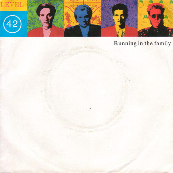 Level 42 - Running In The Family