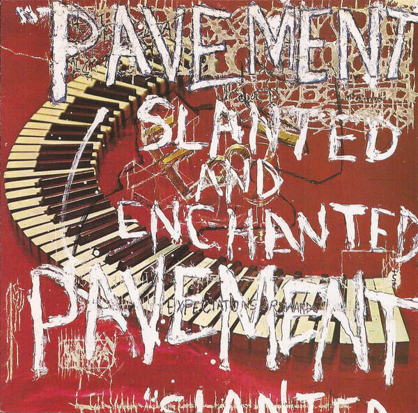 Pavement – Slanted And Enchanted