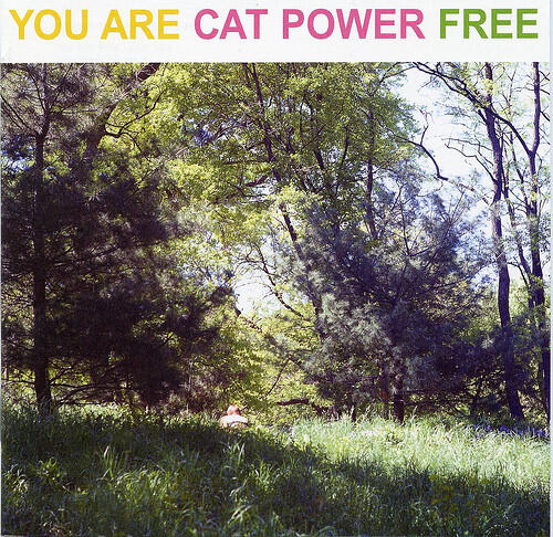 Cat Power - You Are Free