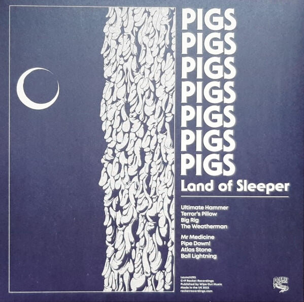 Pigs Pigs Pigs Pigs Pigs Pigs Pigs - Land Of Sleeper