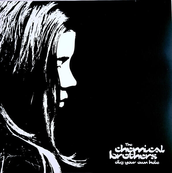 The Chemical Brothers - Dig Your Own Hole