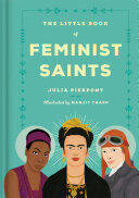 Julia Pierpont - The Little Book of Feminist Saints