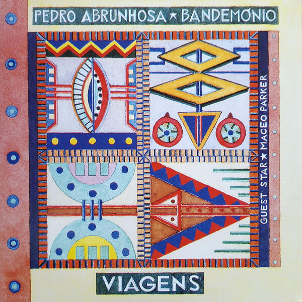 Pedro Abrunhosa E Os Bandemónio - Viagens
