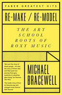 Michael Bracewell - Re-Make / Re-Model (EN)