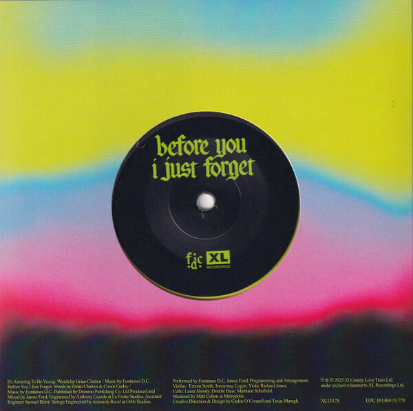 Fontaines D.C. - It's Amazing To Be Young / Before You I Just Forget