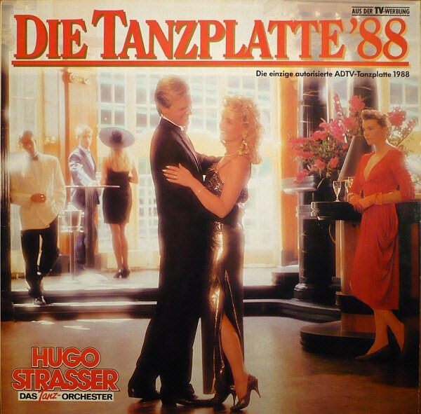 Hugo Strasser Und Sein Tanzorchester - Die Tanzplatte '88