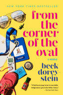 Beck Dorey-Stein - From the Corner of the Oval
