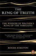 Roger Scruton - The Ring Of Truth (EN)