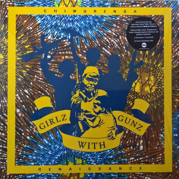 Chimurenga Renaissance - Girlz With Gunz