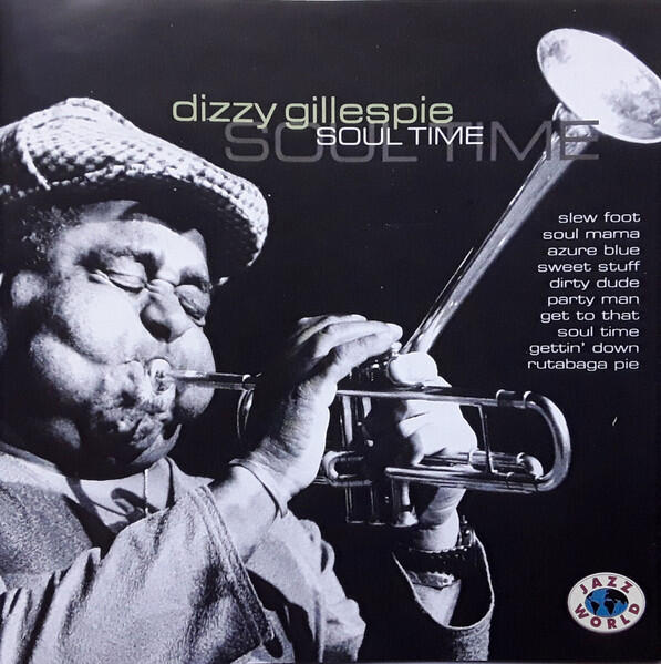 Dizzy Gillespie - Soul Time