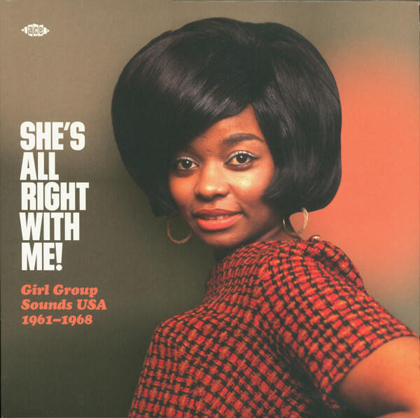 Various - She's All Right With Me! Girl Group Sounds USA 1961-1968